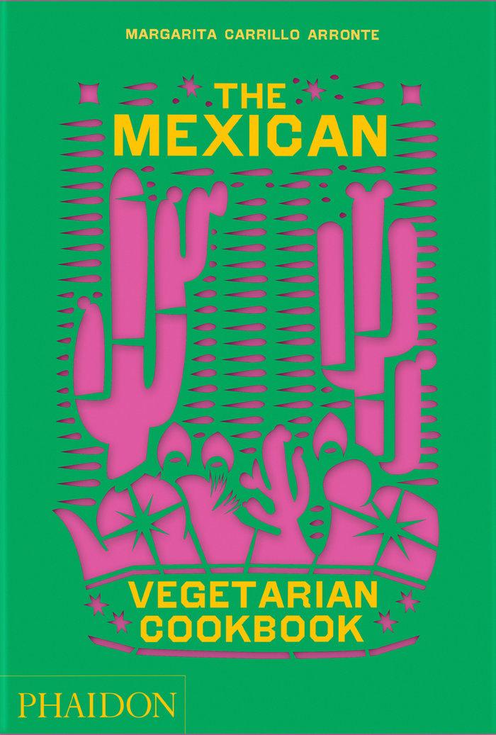 Vorderes Coverbild The Mexican Vegetarian Cookbook