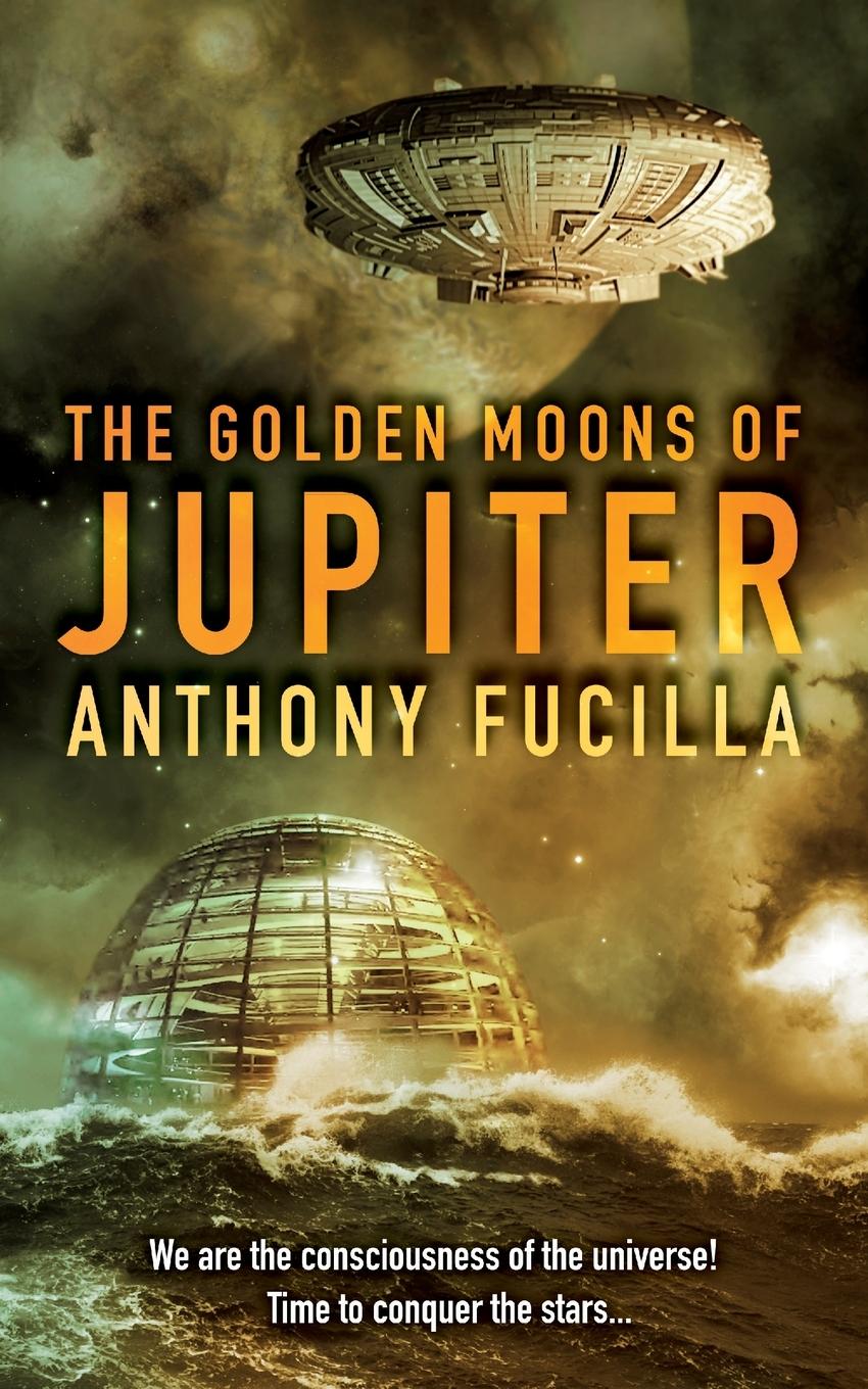 Vorderes Coverbild The Golden Moons of Jupiter