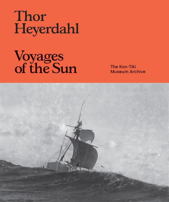 Vorderes Coverbild Thor Heyerdahl: Voyages of the Sun