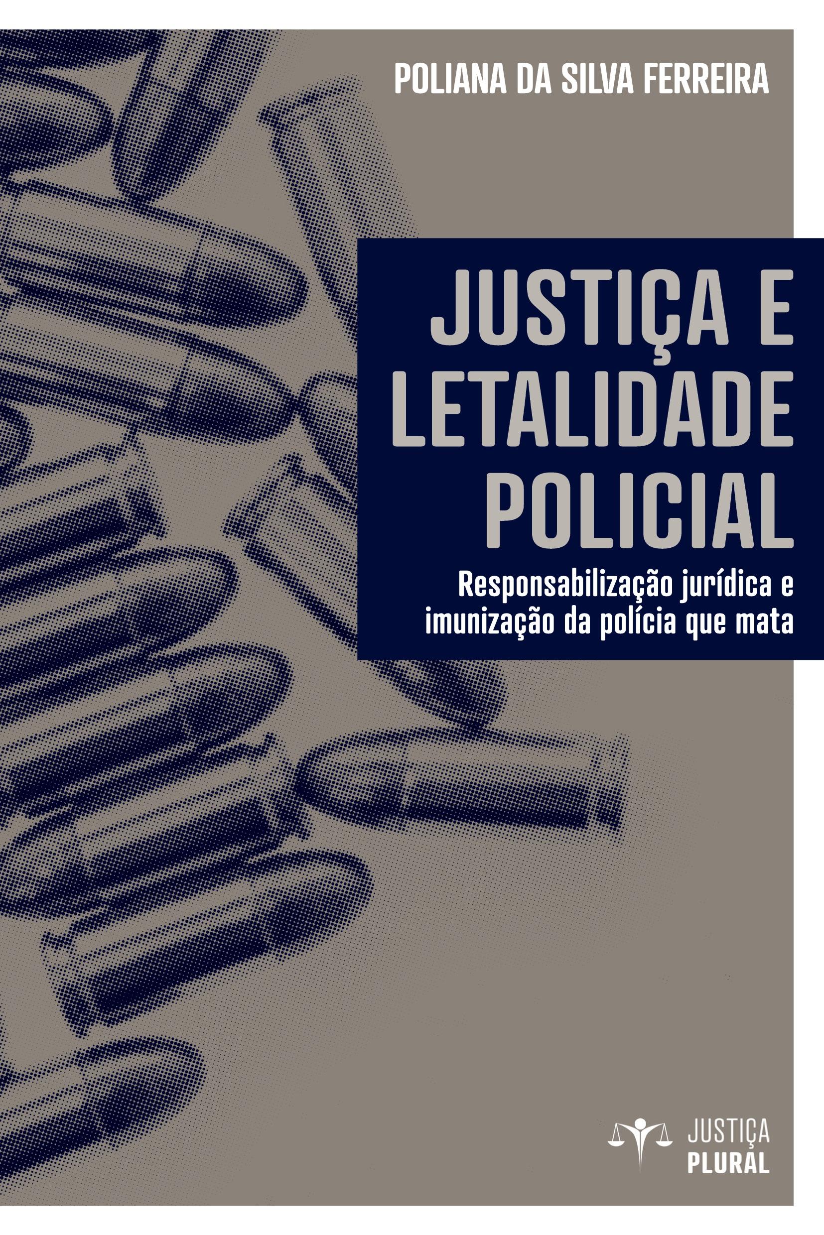 Vorderes Coverbild Justiça e letalidade policial
