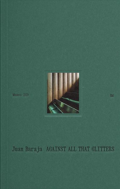 Vorderes Coverbild Juan Baraja: Against All That Glitters