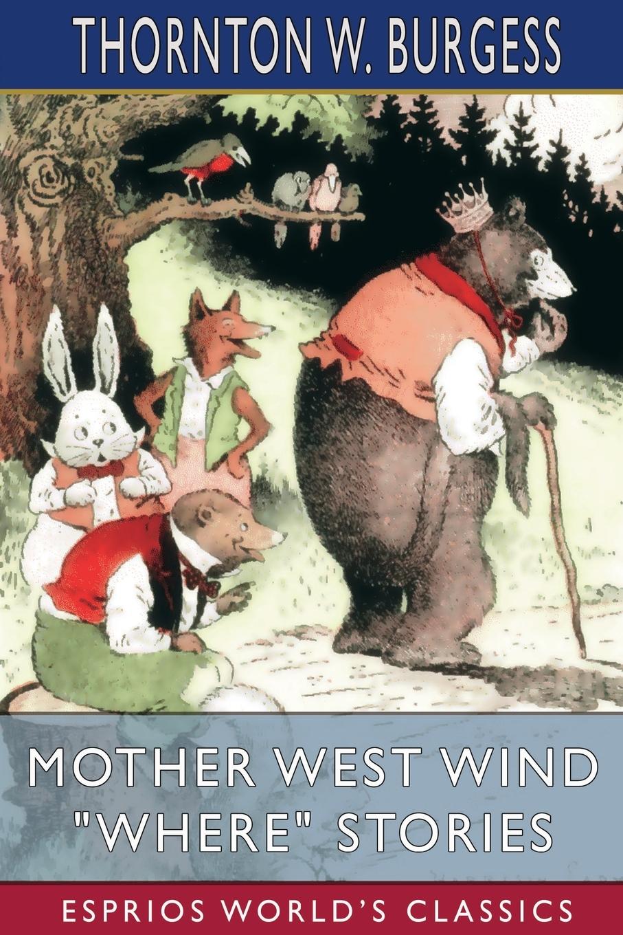 Vorderes Coverbild Mother West Wind "Where" Stories (Esprios Classics)