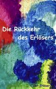 Vorderes Coverbild Die Rückkehr des Erlösers