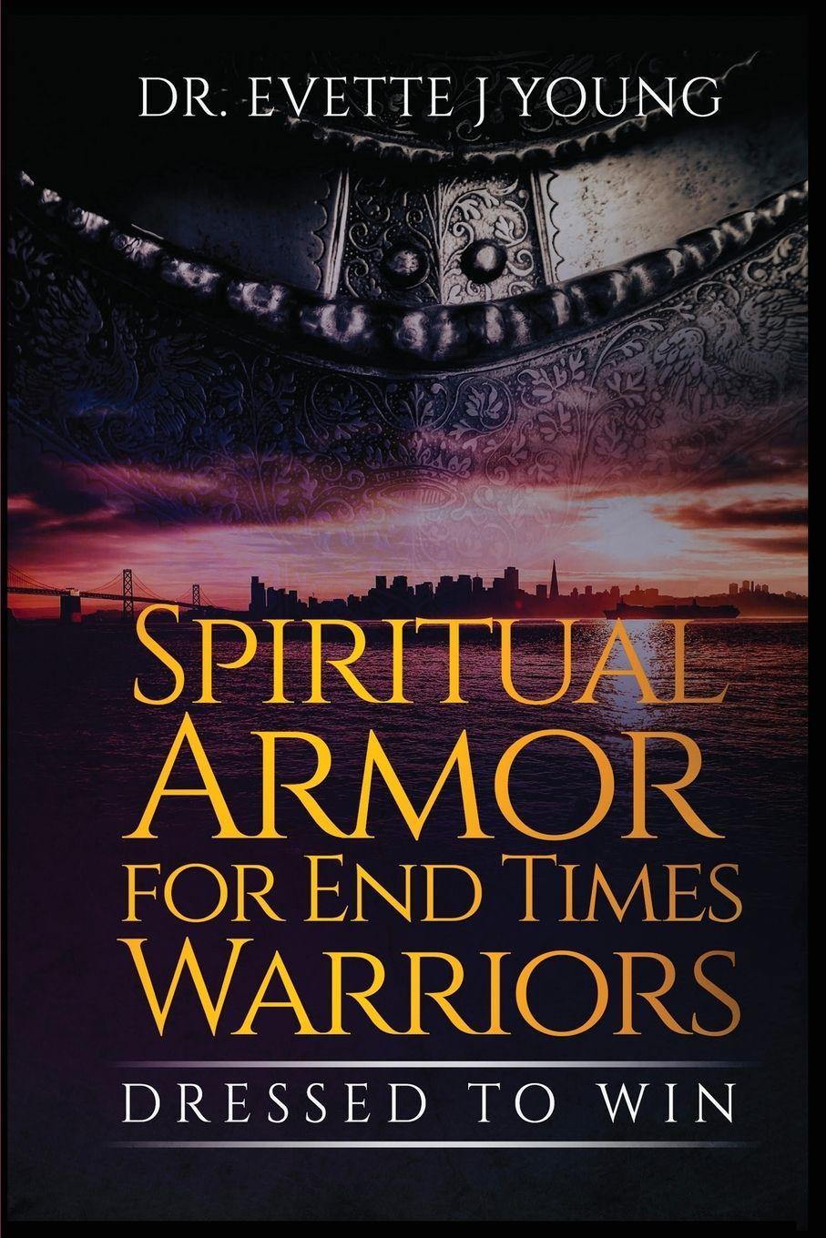 Vorderes Coverbild SPIRITUAL ARMOR FOR END TIMES WARRIORS