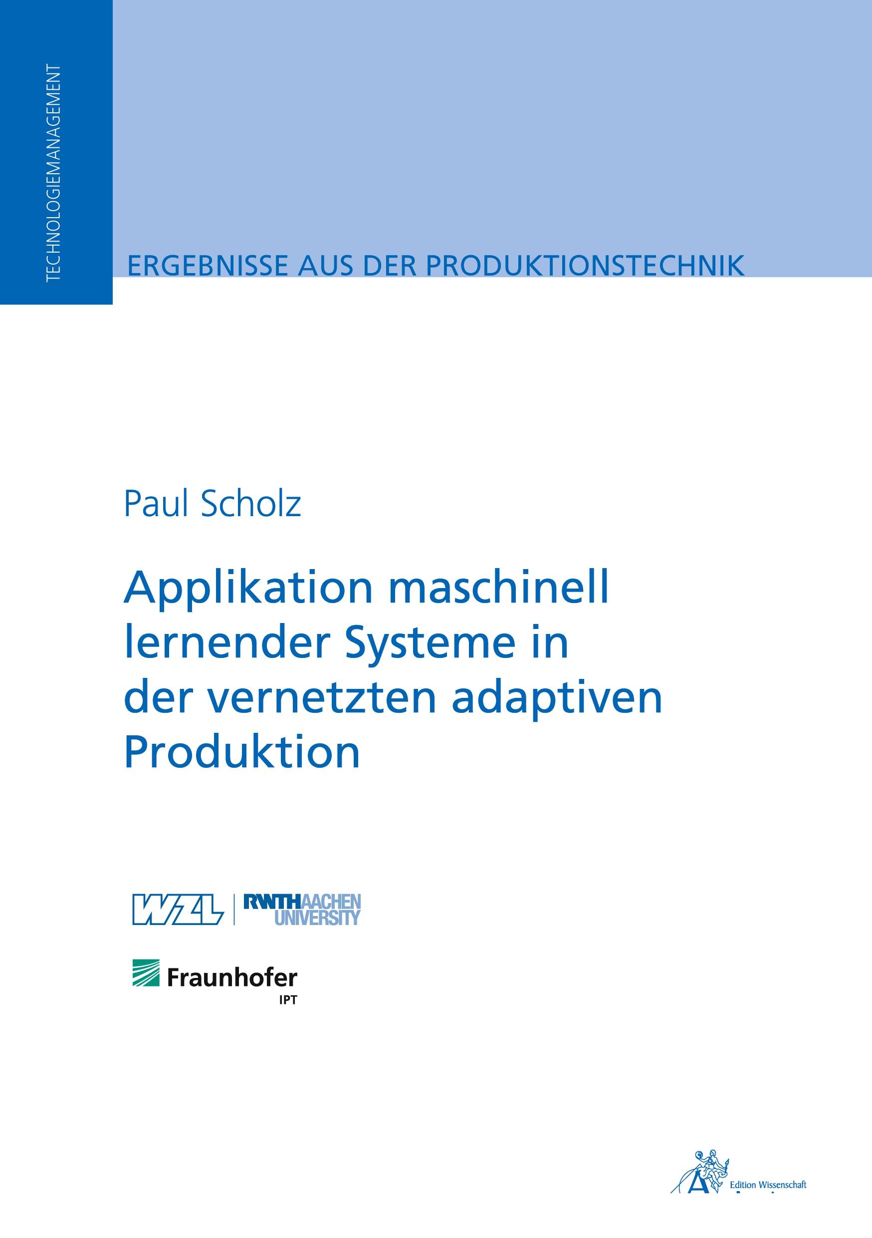 Vorderes Coverbild Applikation maschinell lernender Systeme in der vernetzten adaptiven Produktion