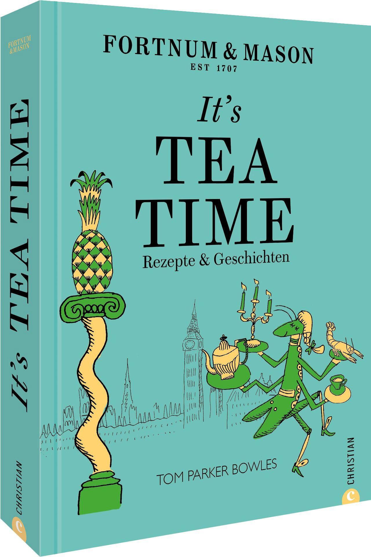 Vorderes Coverbild Fortnum & Mason: It's Tea Time!