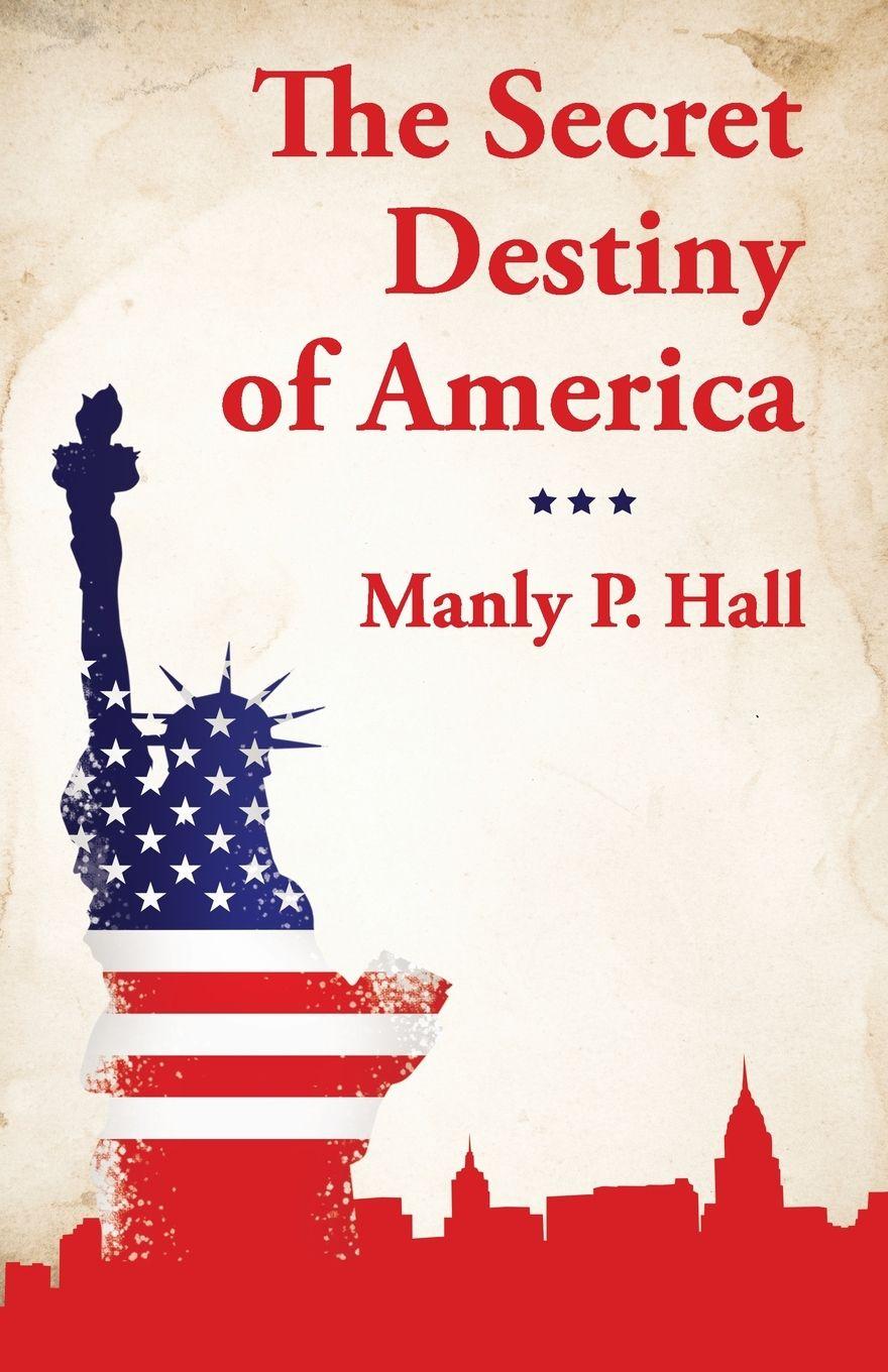 Vorderes Coverbild The Secret Destiny of America