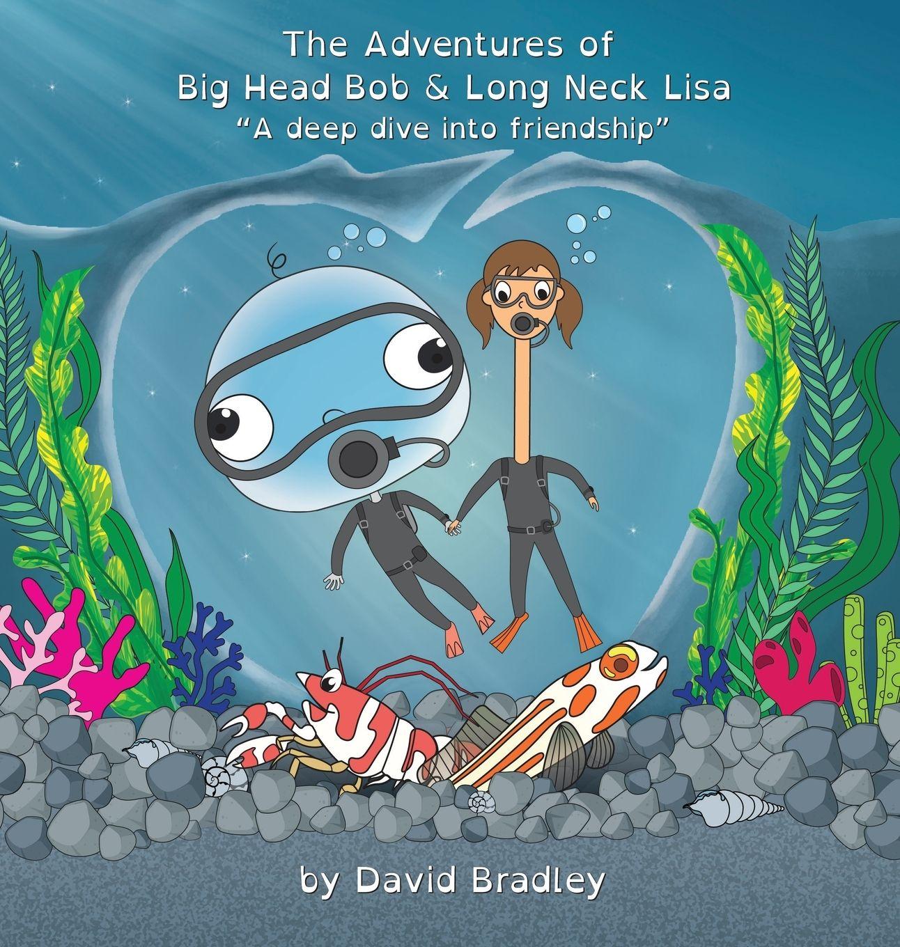 Vorderes Coverbild The Adventures of Big Head Bob and Long Neck Lisa - A Deep Dive into Friendship