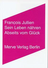 Vorderes Coverbild Sein Leben nähren. Abseits vom Glück