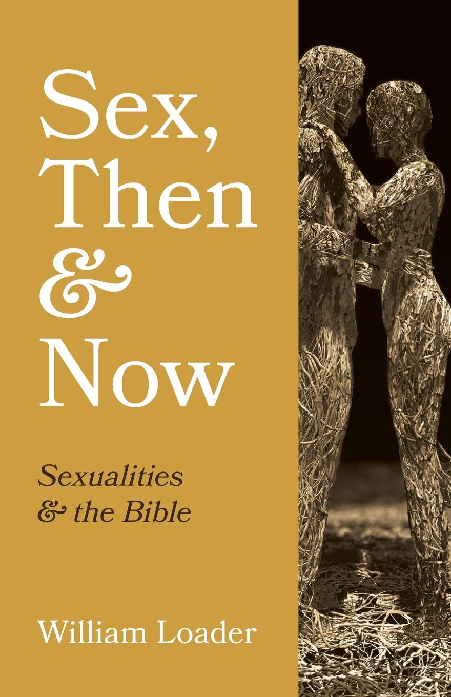 Vorderes Coverbild Sex, Then and Now