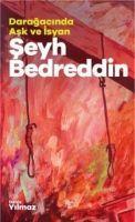 Vorderes Coverbild Seyh Bedreddin - Daragacinda Ask ve Isyan
