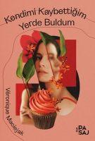 Vorderes Coverbild Kendimi Kaybettigim Yerde Buldum