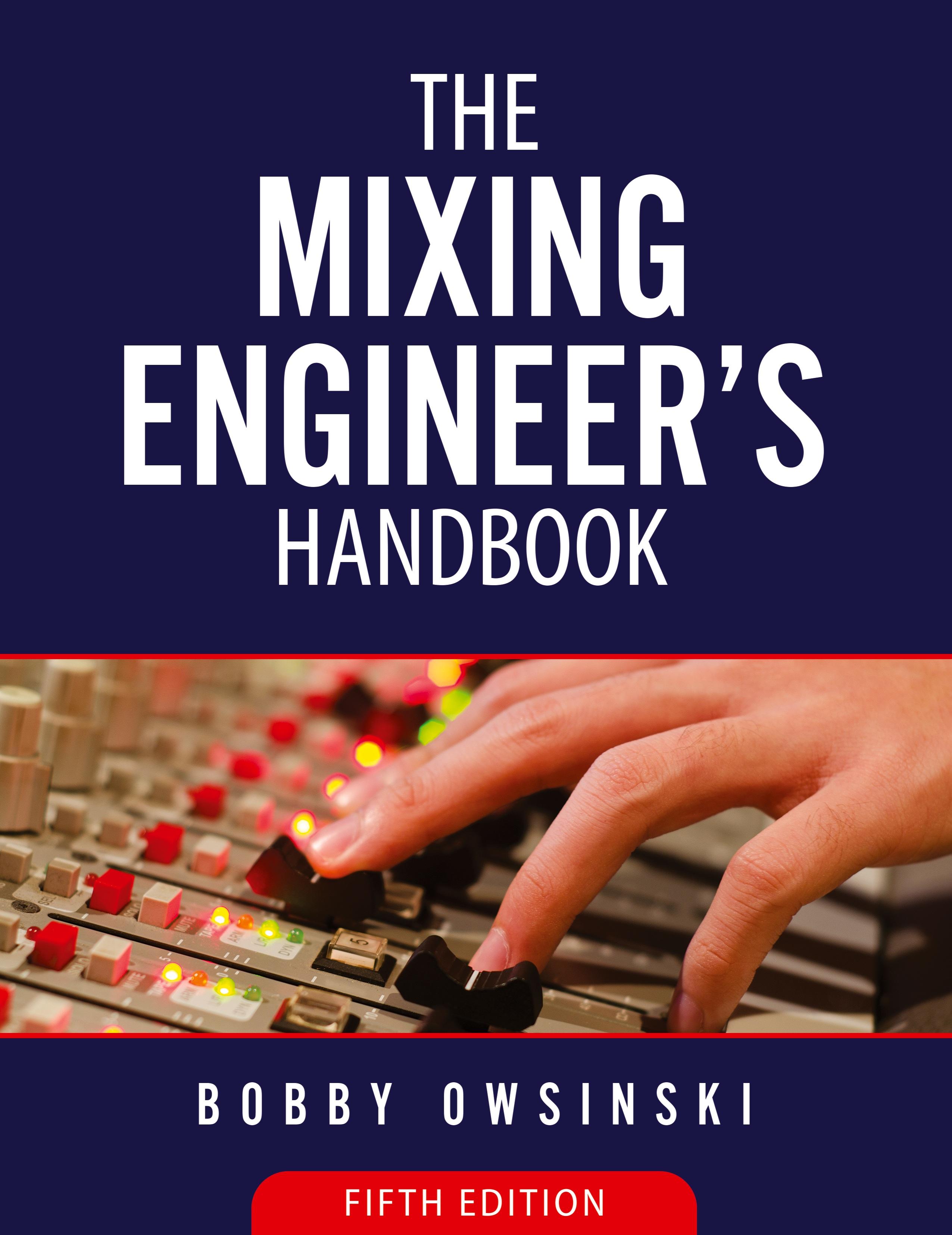 Vorderes Coverbild The Mixing Engineer's Handbook 5th Edition