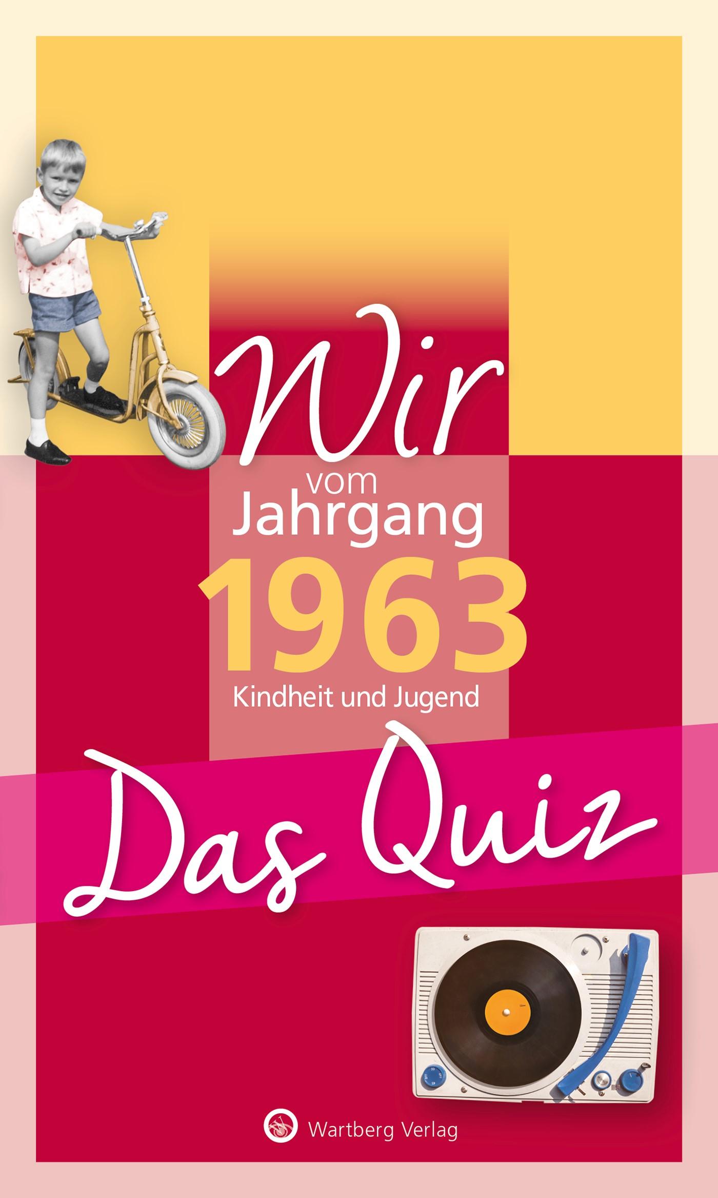 Vorderes Coverbild Wir vom Jahrgang 1963 - Das Quiz