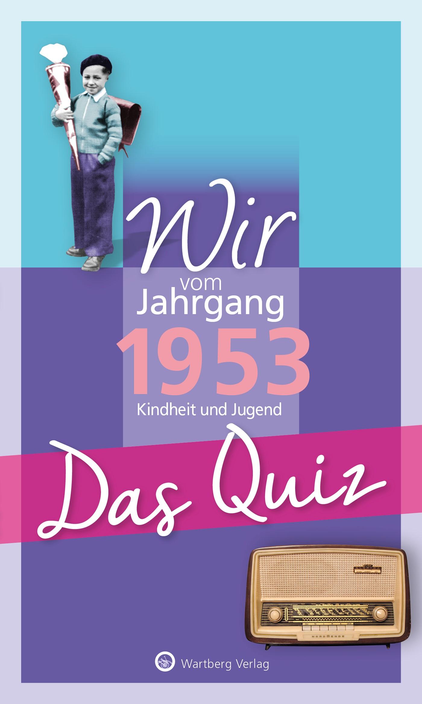 Vorderes Coverbild Wir vom Jahrgang 1953 - Das Quiz