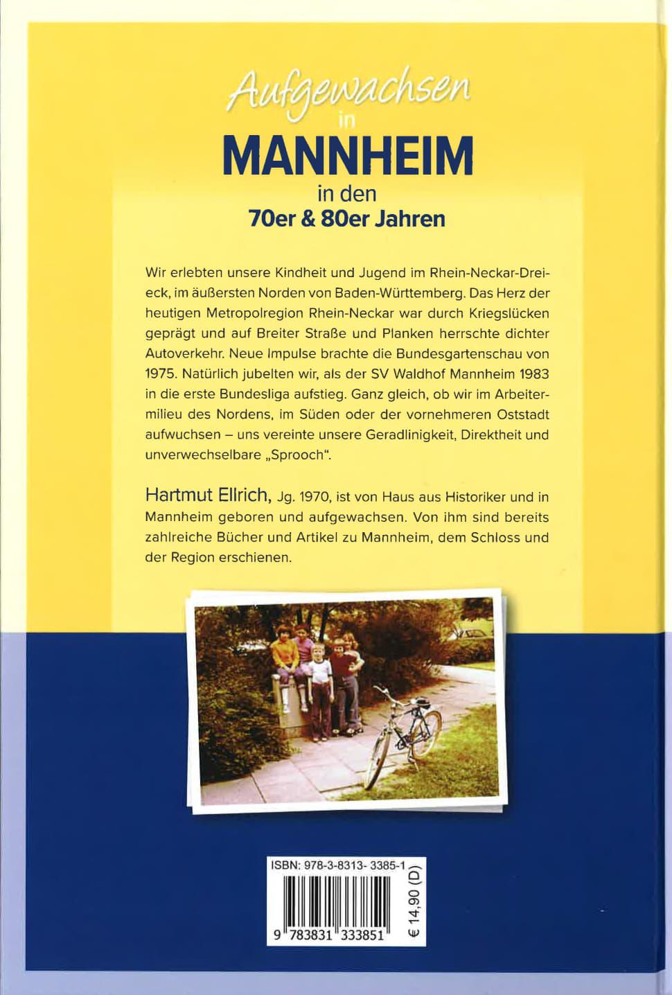 Rückseitencover Aufgewachsen in Mannheim in den 70er & 80er Jahren