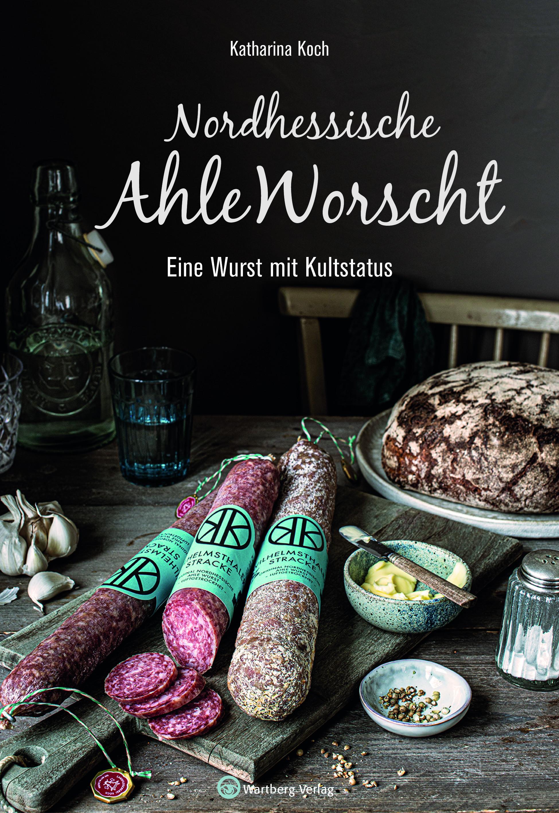 Vorderes Coverbild Nordhessische Ahle Worscht