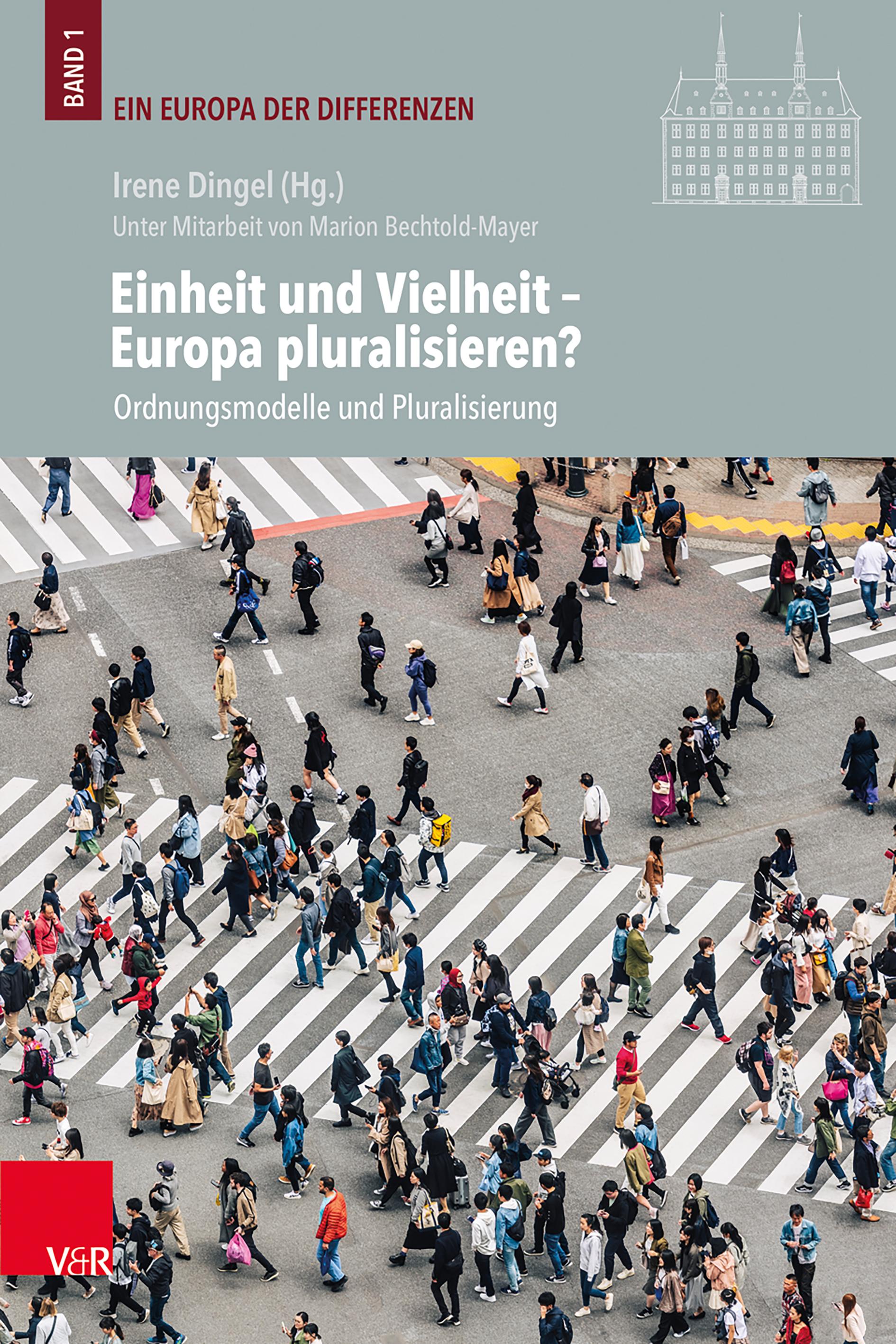 Vorderes Coverbild Einheit und Vielheit - Europa pluralisieren?
