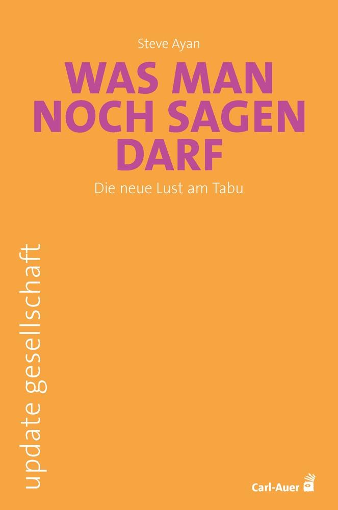 Vorderes Coverbild Was man noch sagen darf