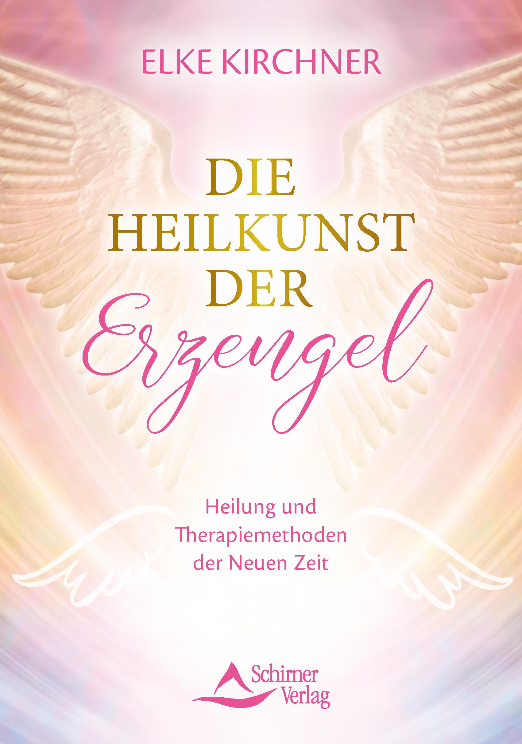 Vorderes Coverbild Die Heilkunst der Erzengel