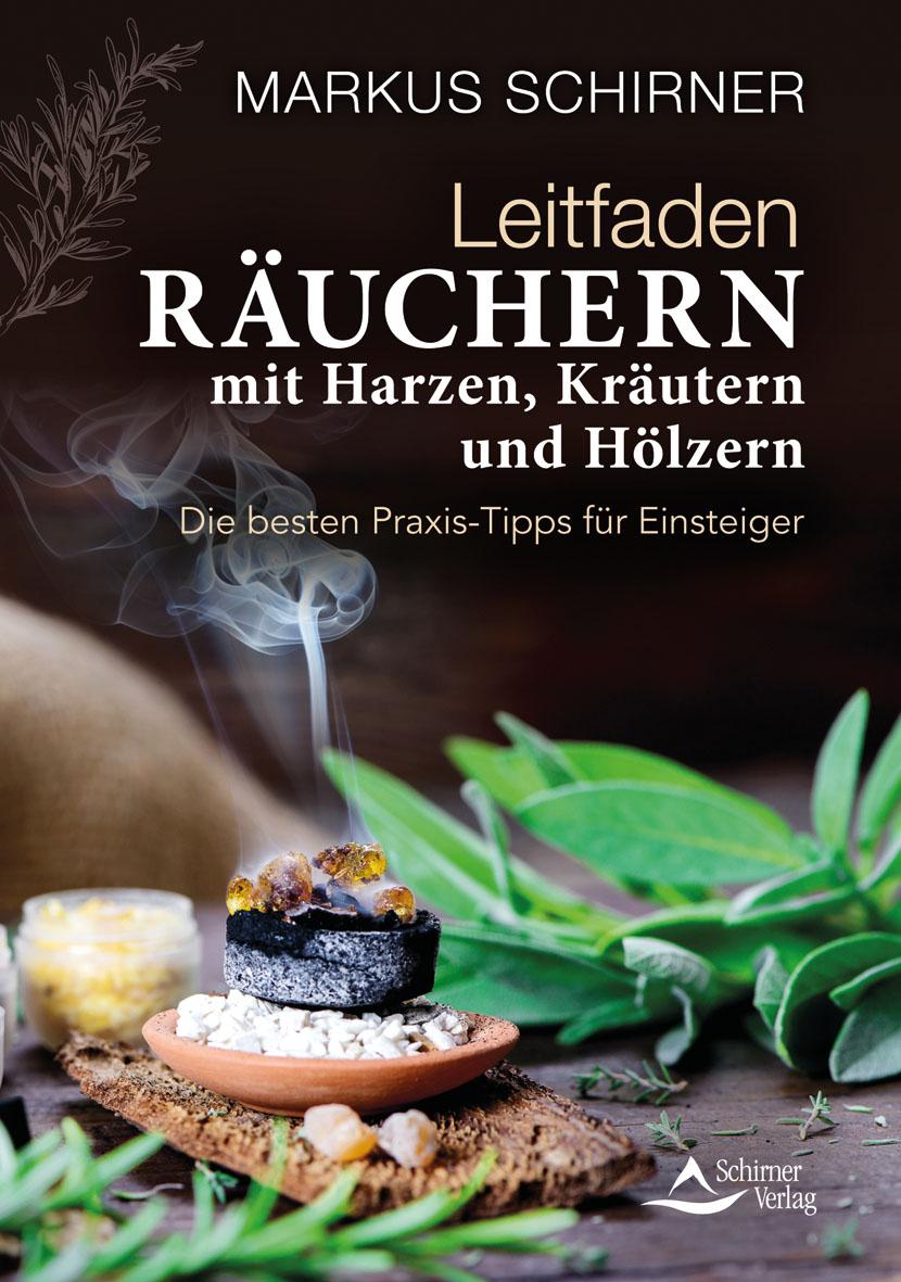 Vorderes Coverbild Leitfaden Räuchern mit Harzen, Kräutern und Hölzern