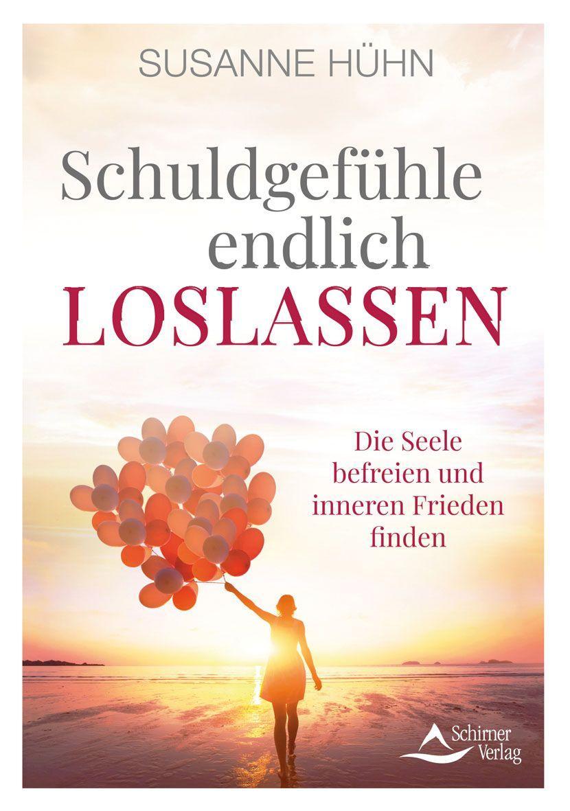 Vorderes Coverbild Schuldgefühle endlich loslassen