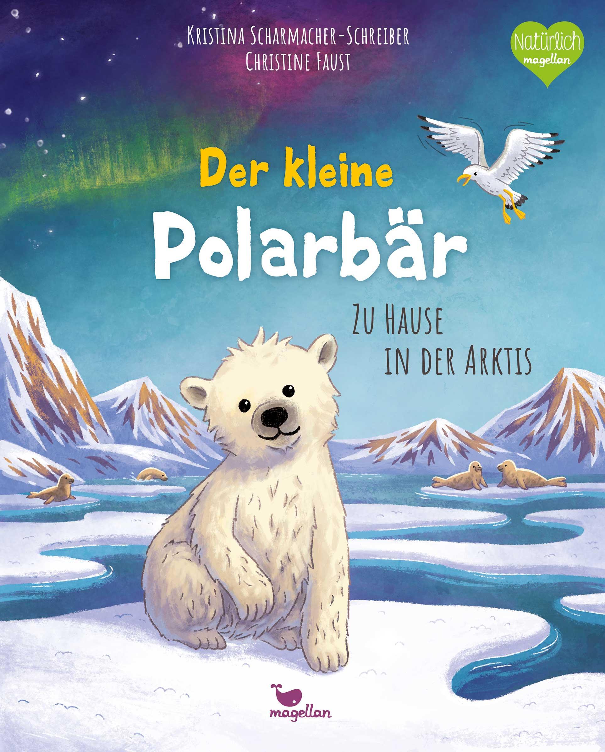 Vorderes Coverbild Der kleine Polarbär - Zu Hause in der Arktis
