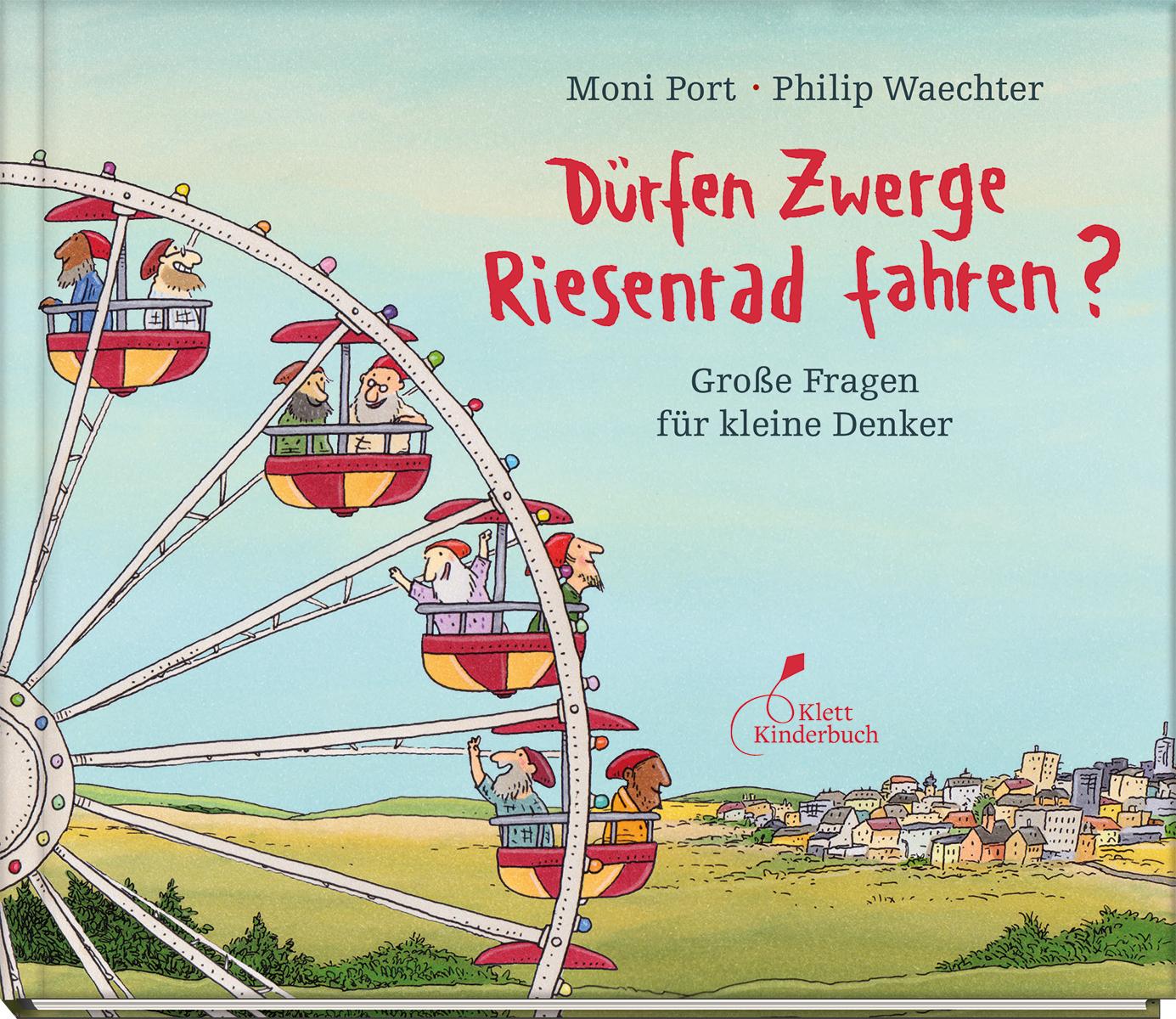 Vorderes Coverbild Dürfen Zwerge Riesenrad fahren?
