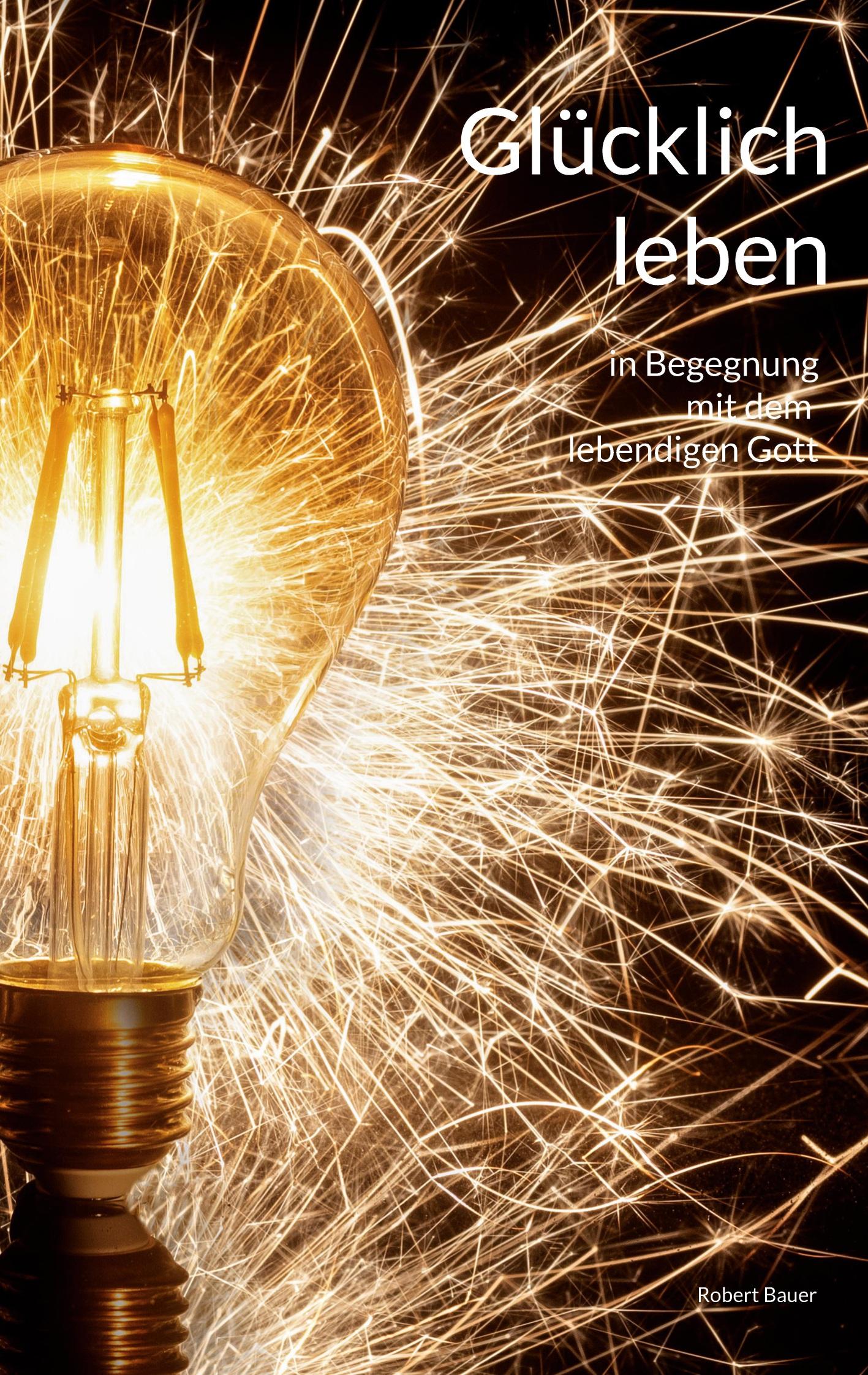 Vorderes Coverbild Glücklich leben