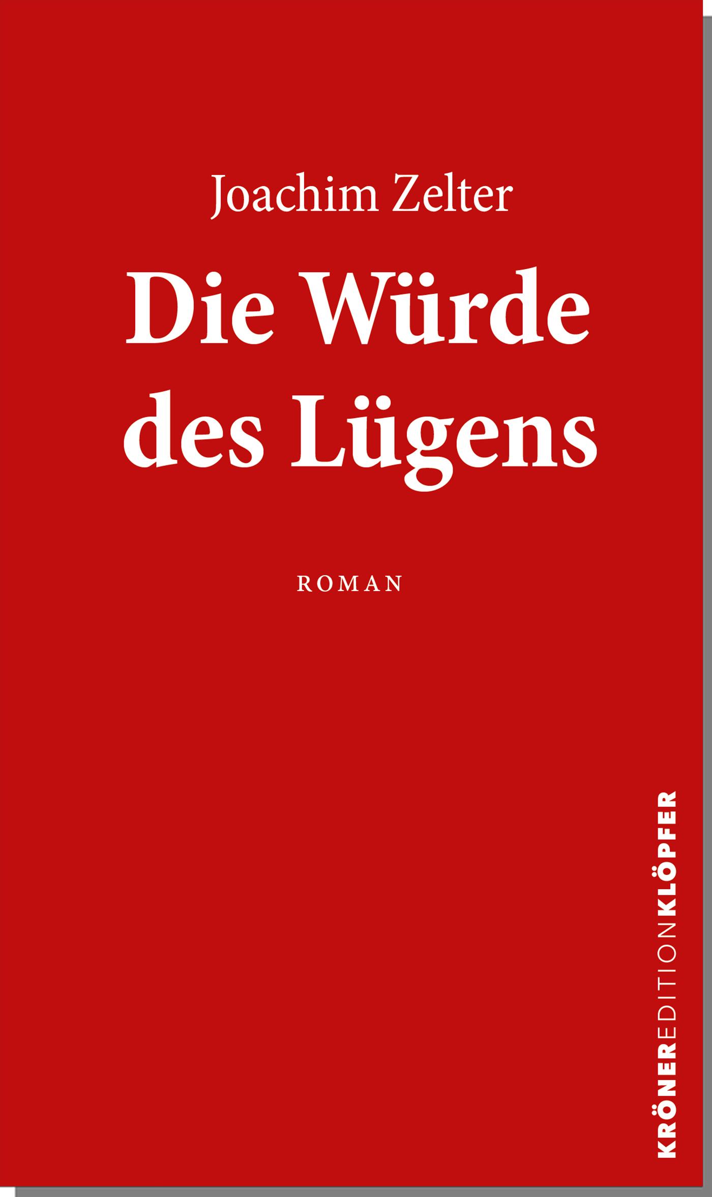 Vorderes Coverbild Die Würde des Lügens