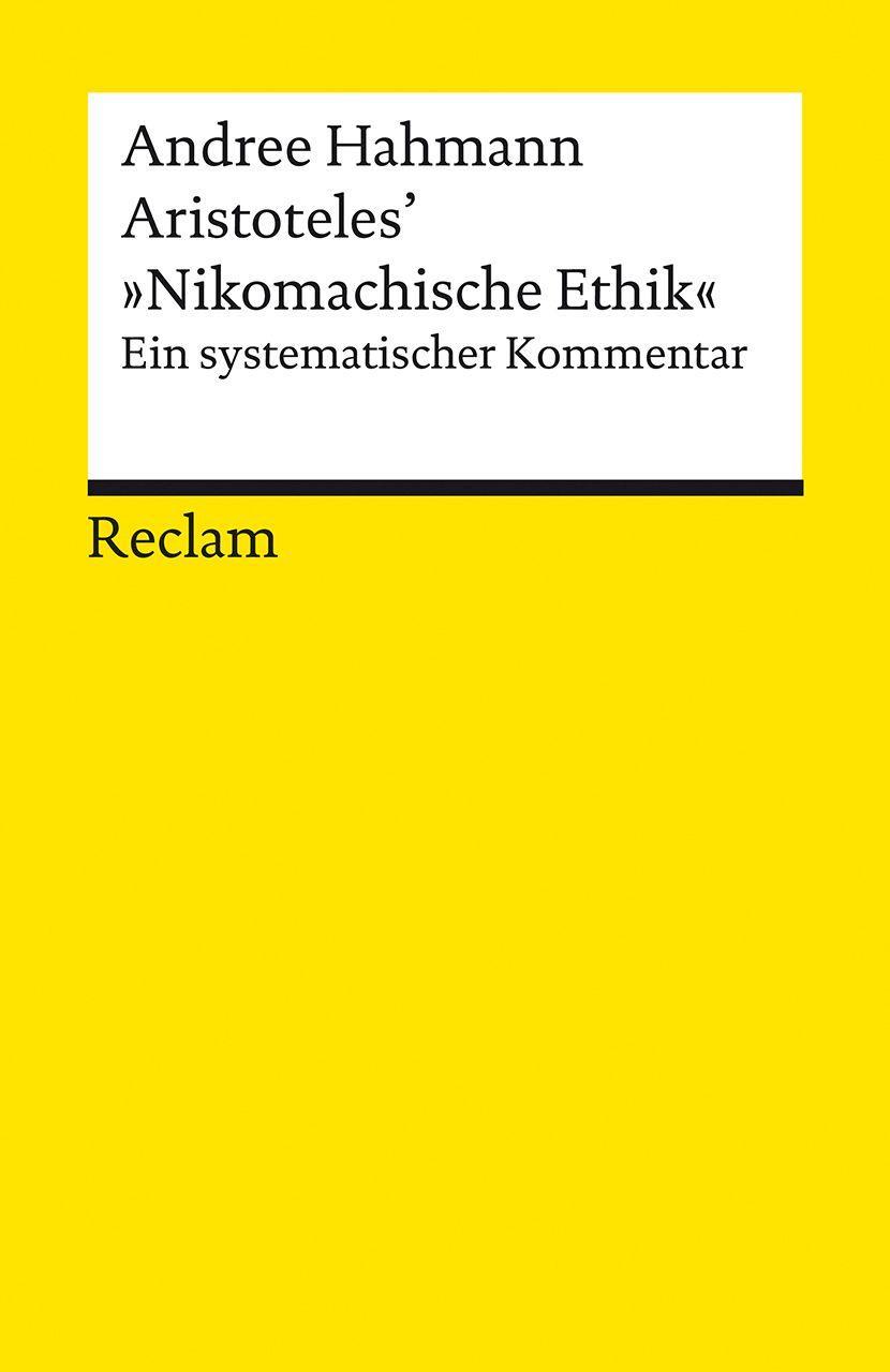 Vorderes Coverbild Aristoteles' 'Nikomachische Ethik'. Ein systematischer Kommentar