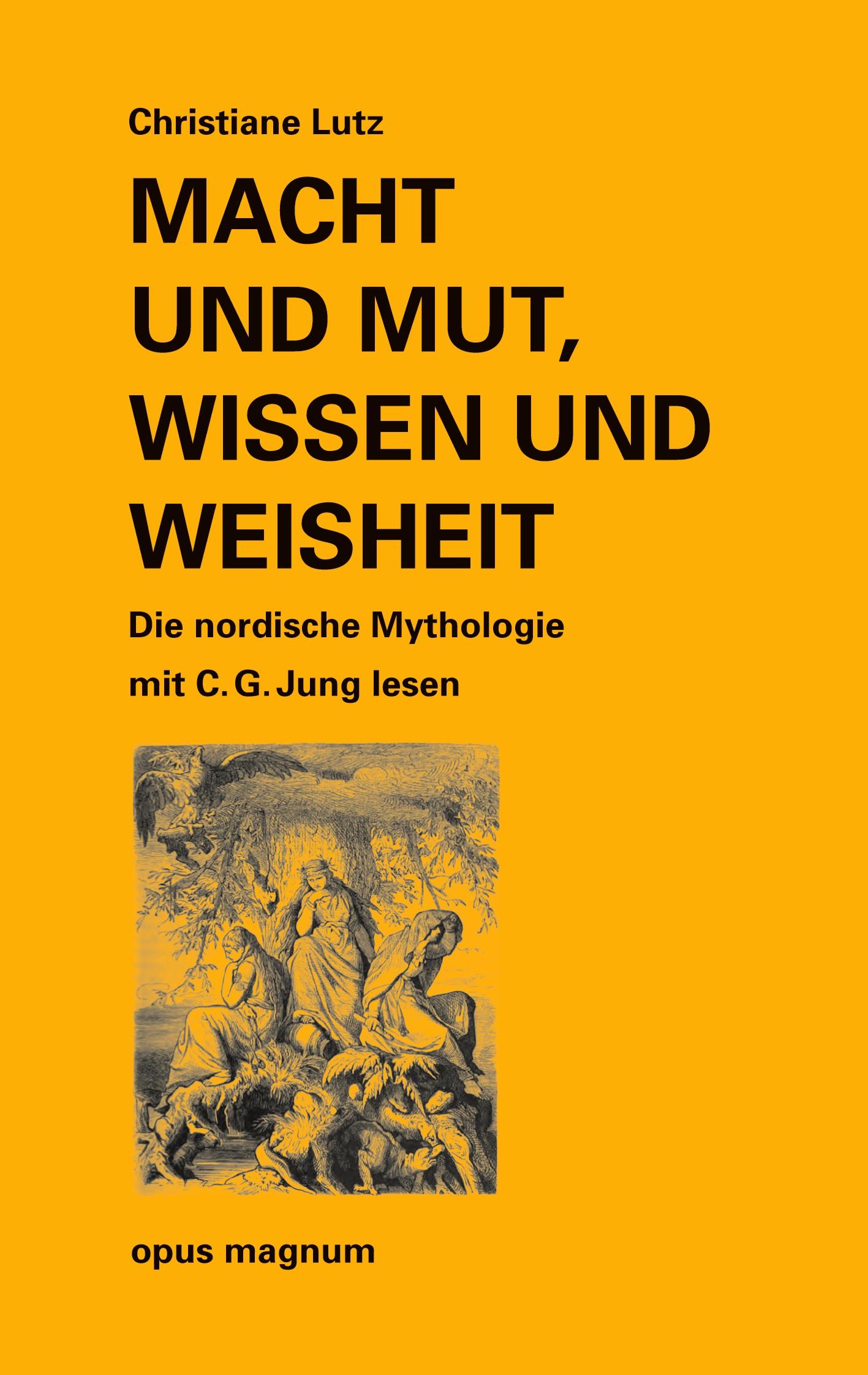 Vorderes Coverbild Macht und Mut, Wissen und Weisheit