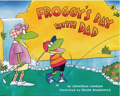 Vorderes Coverbild Froggy's Day with Dad
