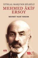 Vorderes Coverbild Mehmed Akif Ersoy - Istiklal Marsinin Bülbülü