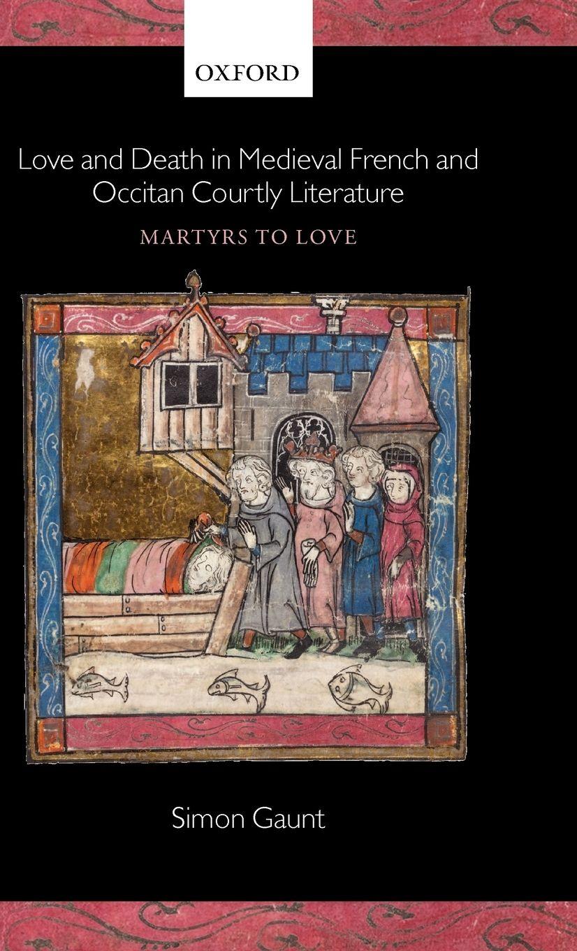 Vorderes Coverbild Love and Death in Medieval French and Occitan Courtly Literature