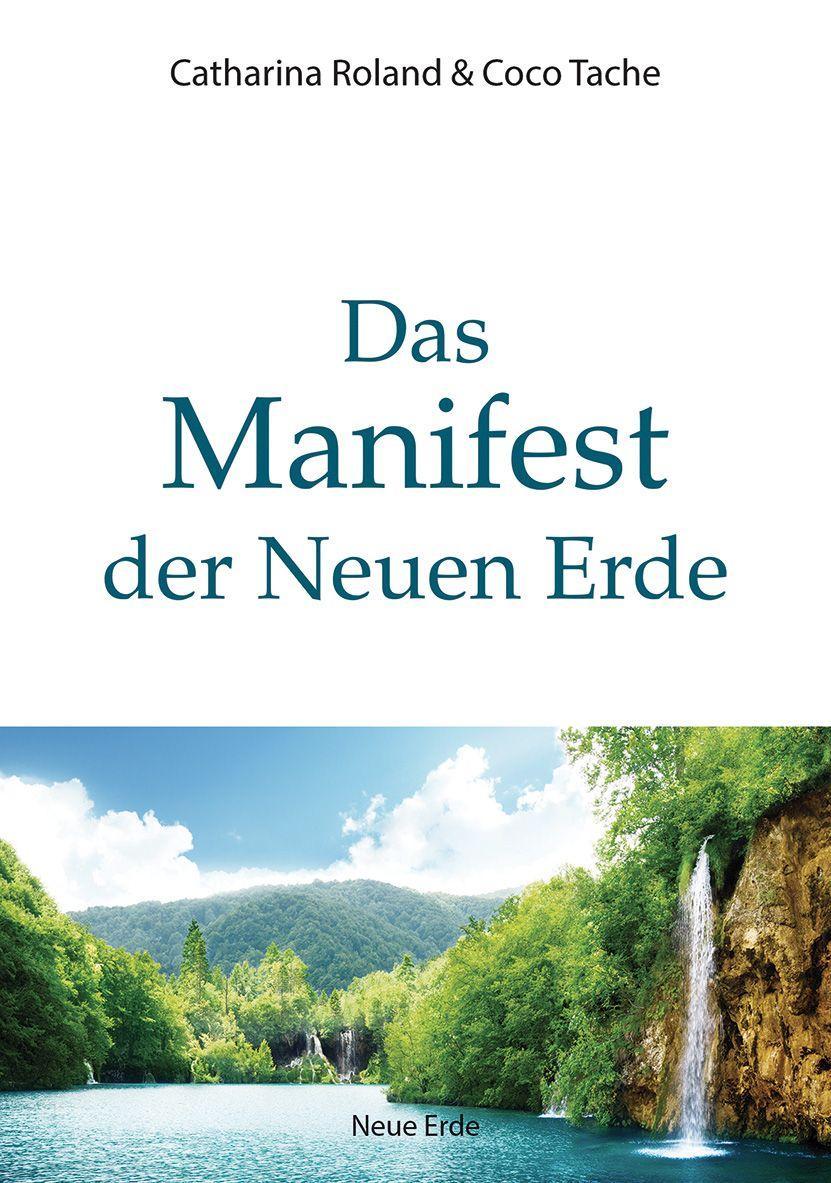 Vorderes Coverbild Das Manifest der Neuen Erde