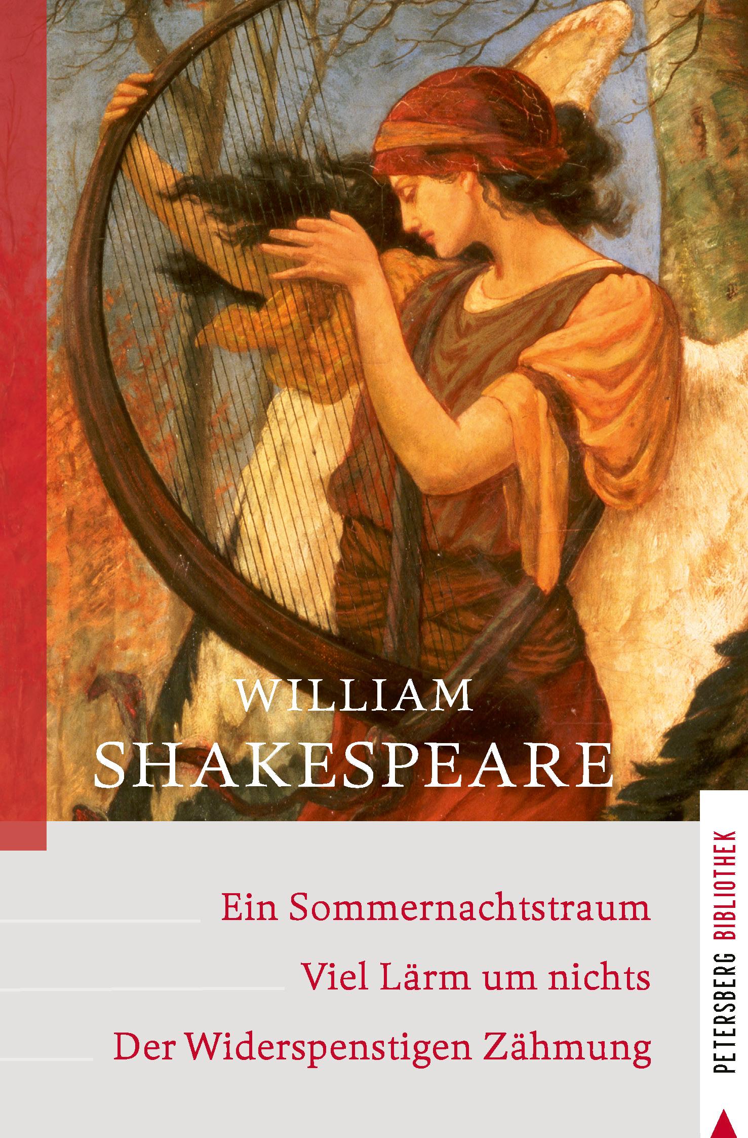 Vorderes Coverbild Ein Sommernachtstraum - Viel Lärm um nichts - Der Widerspenstigen Zähmung