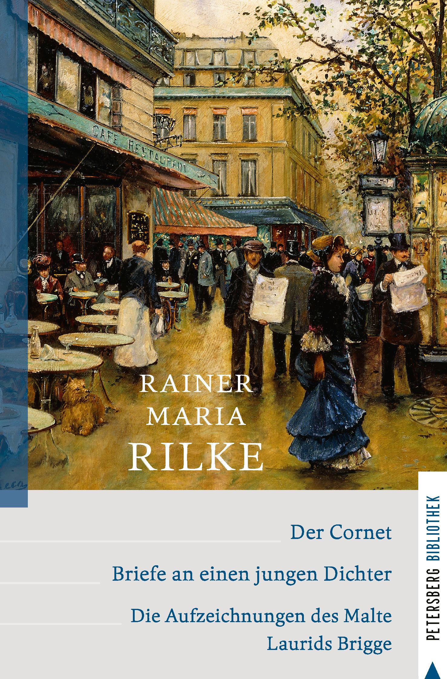 Vorderes Coverbild Der Cornet - Briefe an einen jungen Dichter - Die Aufzeichnungen des Malte Laurids Brigge