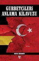 Vorderes Coverbild Gurbetcileri Anlama Kilavuzu