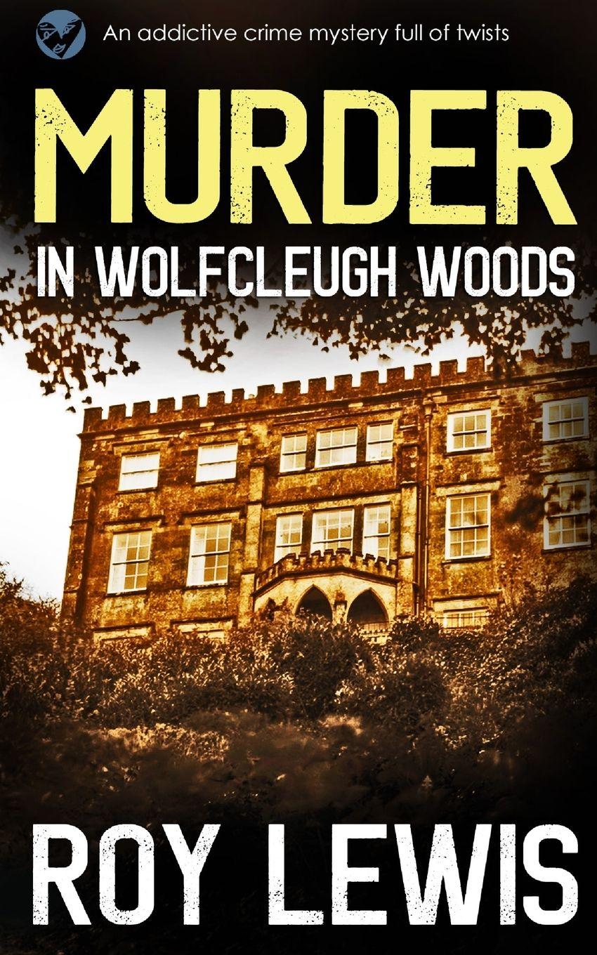 Vorderes Coverbild MURDER IN WOLFCLEUGH WOODS an addictive crime mystery full of twists