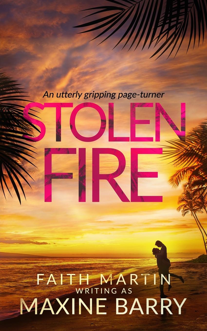 Vorderes Coverbild STOLEN FIRE an utterly gripping page-turner