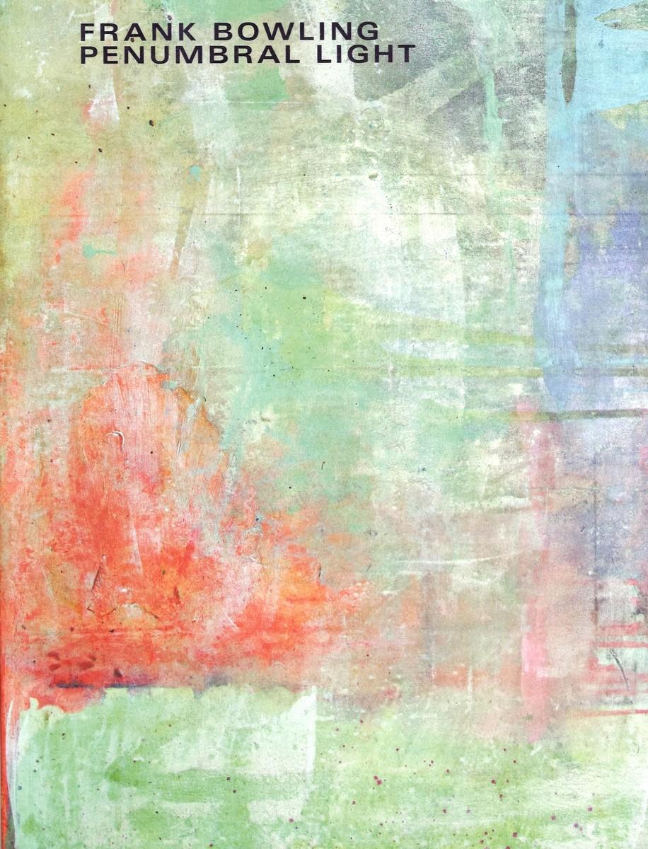 Vorderes Coverbild Frank Bowling: Penumbral Light