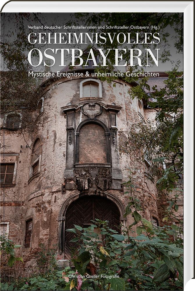 Vorderes Coverbild Geheimnisvolles Ostbayern