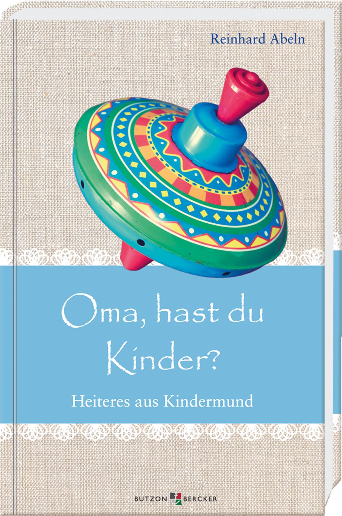 Vorderes Coverbild Oma, hast du Kinder?