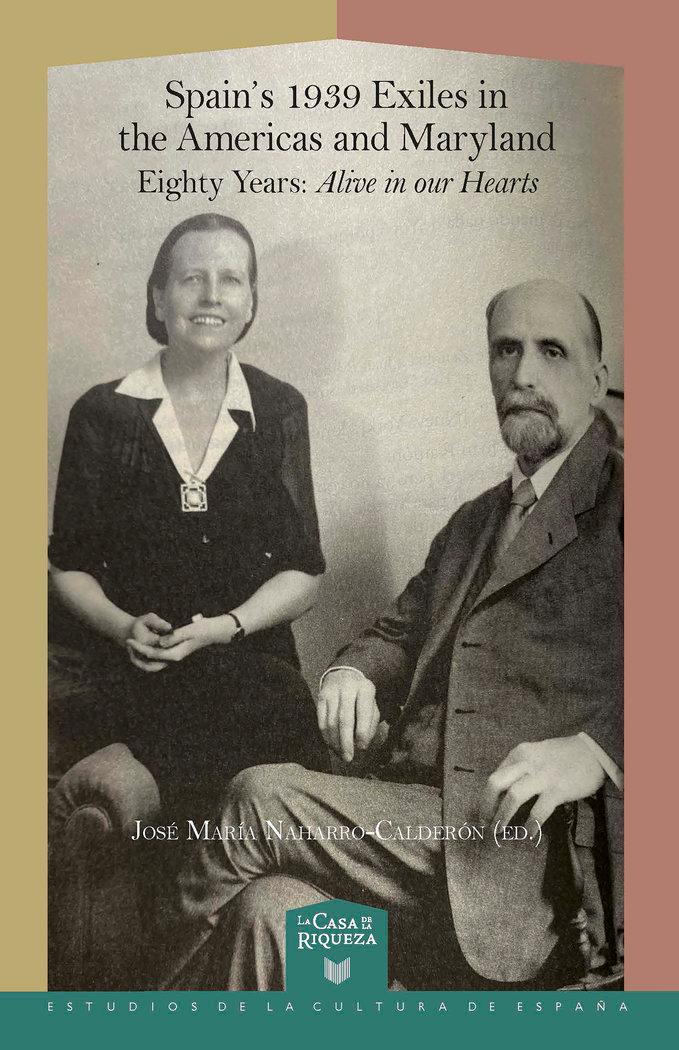 Vorderes Coverbild Spain's 1939 Exiles in the Americas and Maryland: Eighty Years, Alive in Our Hearts
