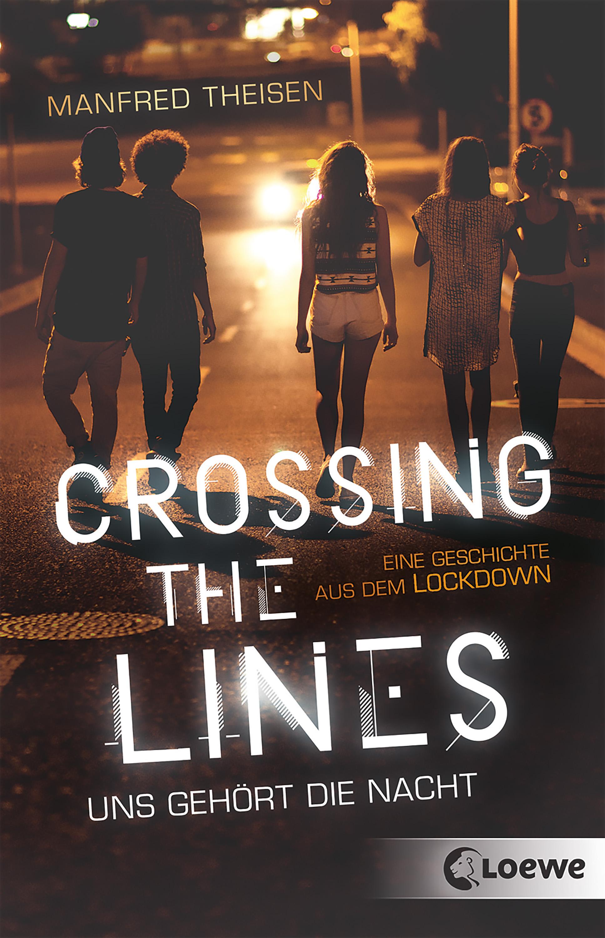 Vorderes Coverbild Crossing the Lines - Uns gehört die Nacht