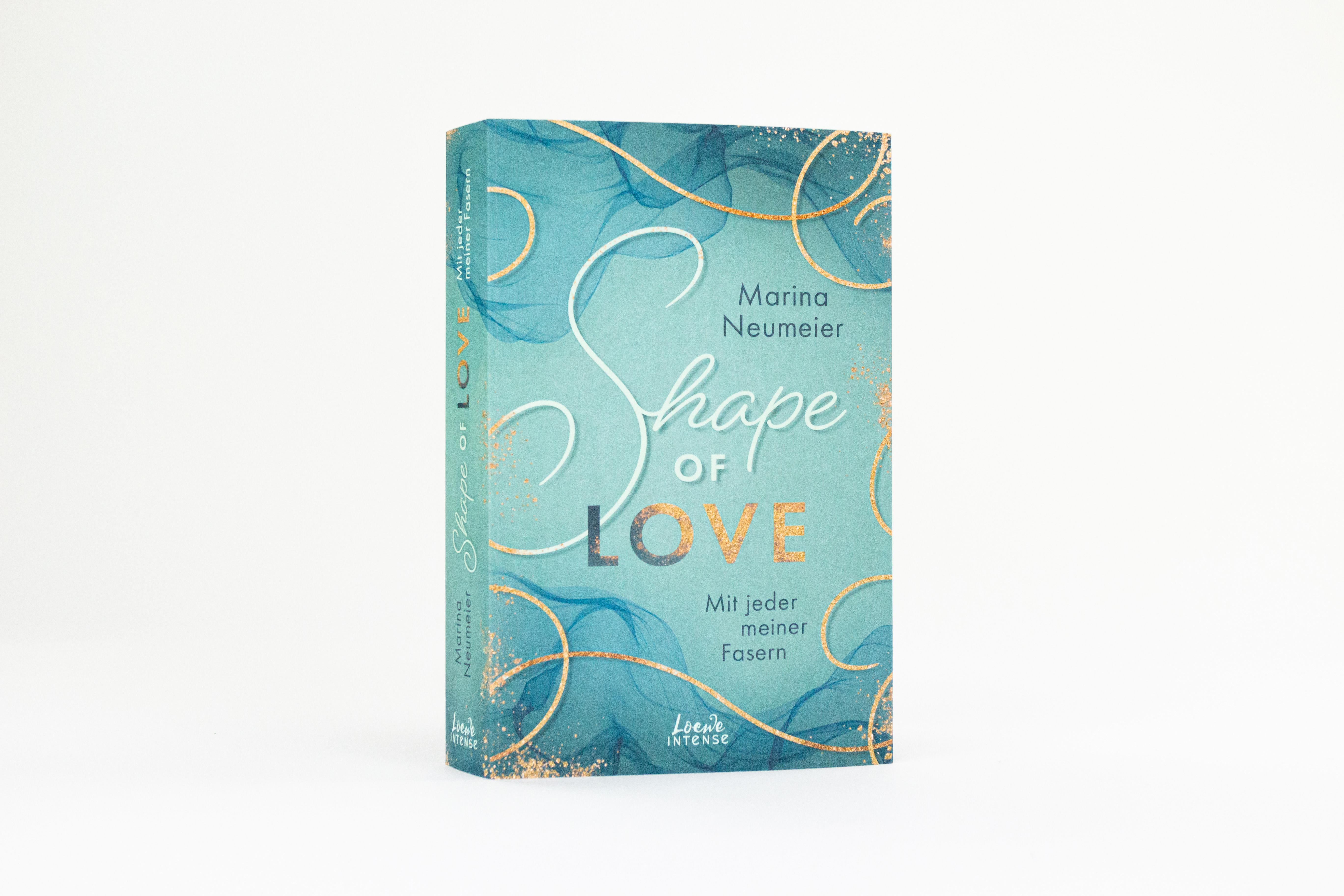 Beispielinhalt (Bild) Shape of Love - Mit jeder meiner Fasern (Love-Trilogie, Band 1)