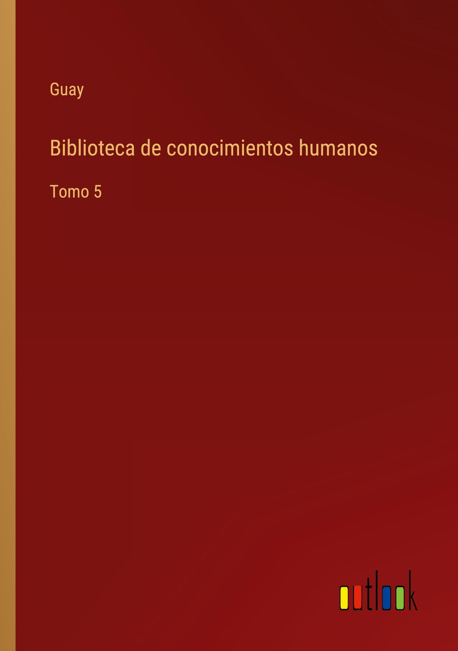 Vorderes Coverbild Biblioteca de conocimientos humanos