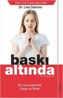 Vorderes Coverbild Baski Altinda - Kiz Cocuklarinda Kaygi ve Stres
