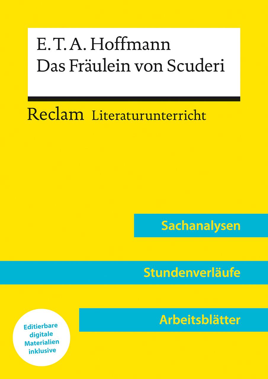 Vorderes Coverbild E.T.A. Hoffmann: Das Fräulein von Scuderi (Lehrerband) | Mit Downloadpaket (Unterrichtsmaterialien)
